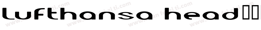 Lufthansa Head字体转换